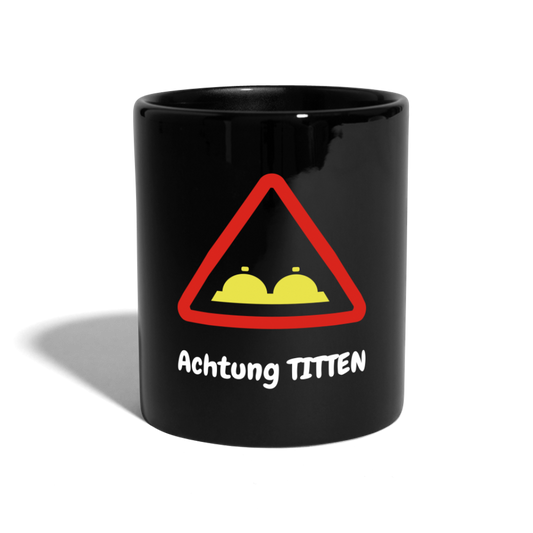 Kaffeebecher  Achtung TITTEN - Schwarz