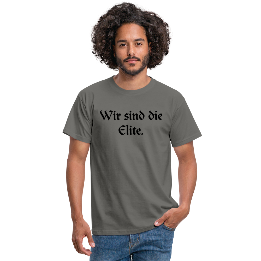 Wir sind die Elite. - Graphit