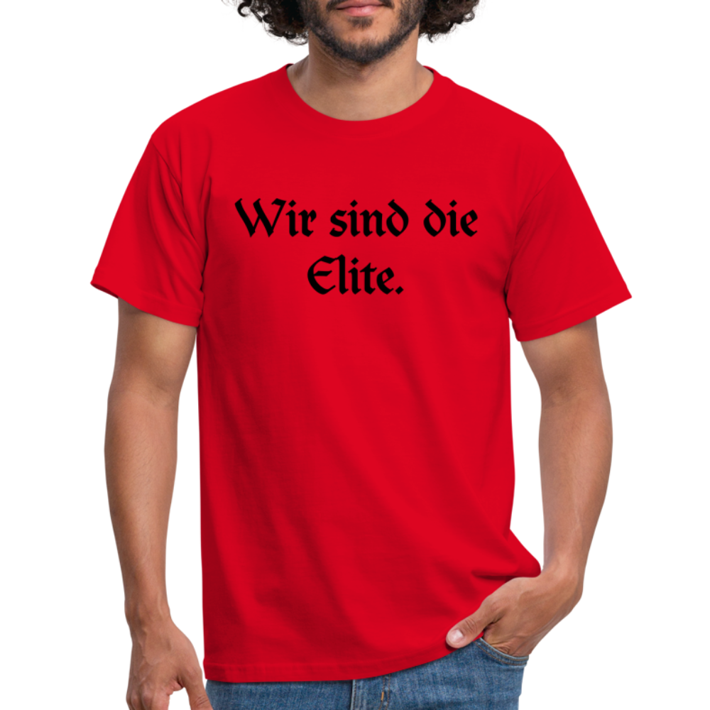 Wir sind die Elite. - Rot