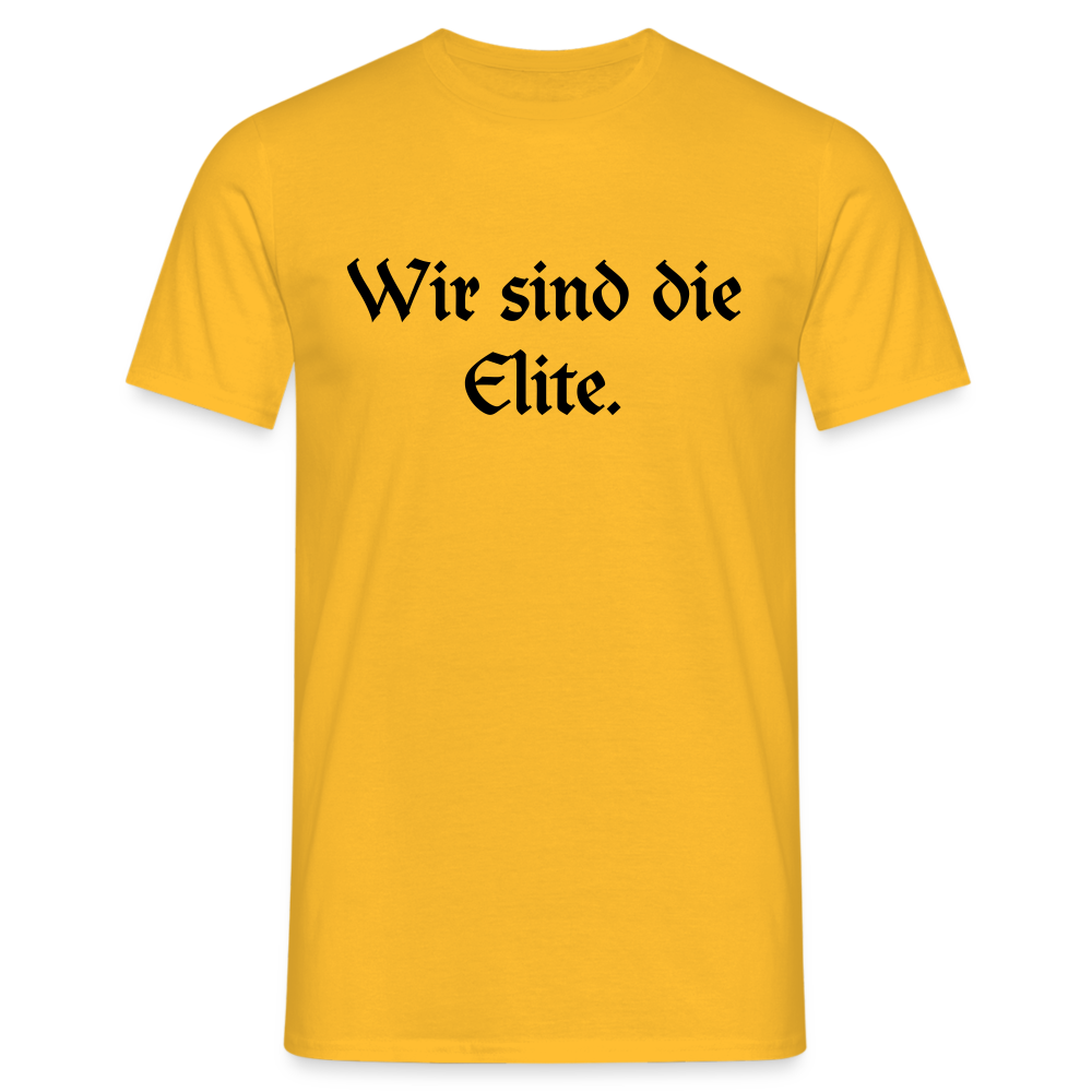 Wir sind die Elite. - Gelb