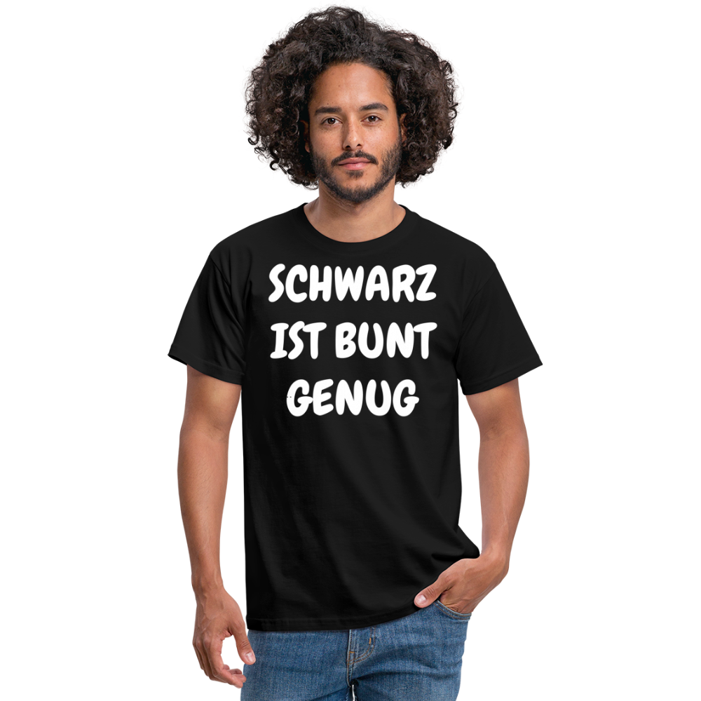 SCHWARZ IST BUNT GENUG - Schwarz