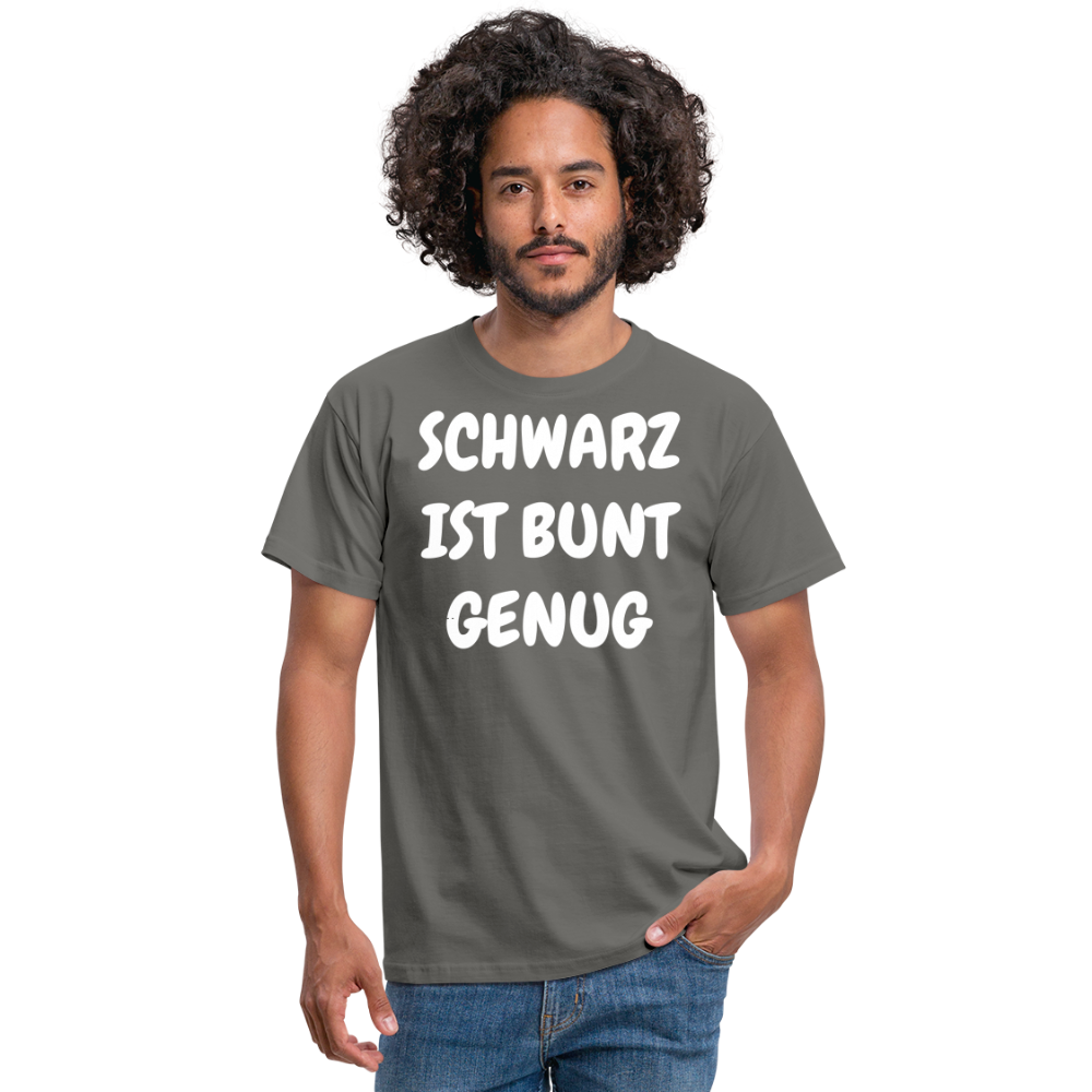 SCHWARZ IST BUNT GENUG - Graphit