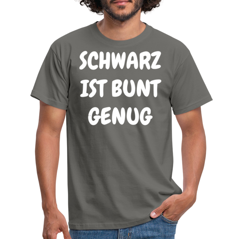 SCHWARZ IST BUNT GENUG - Graphit