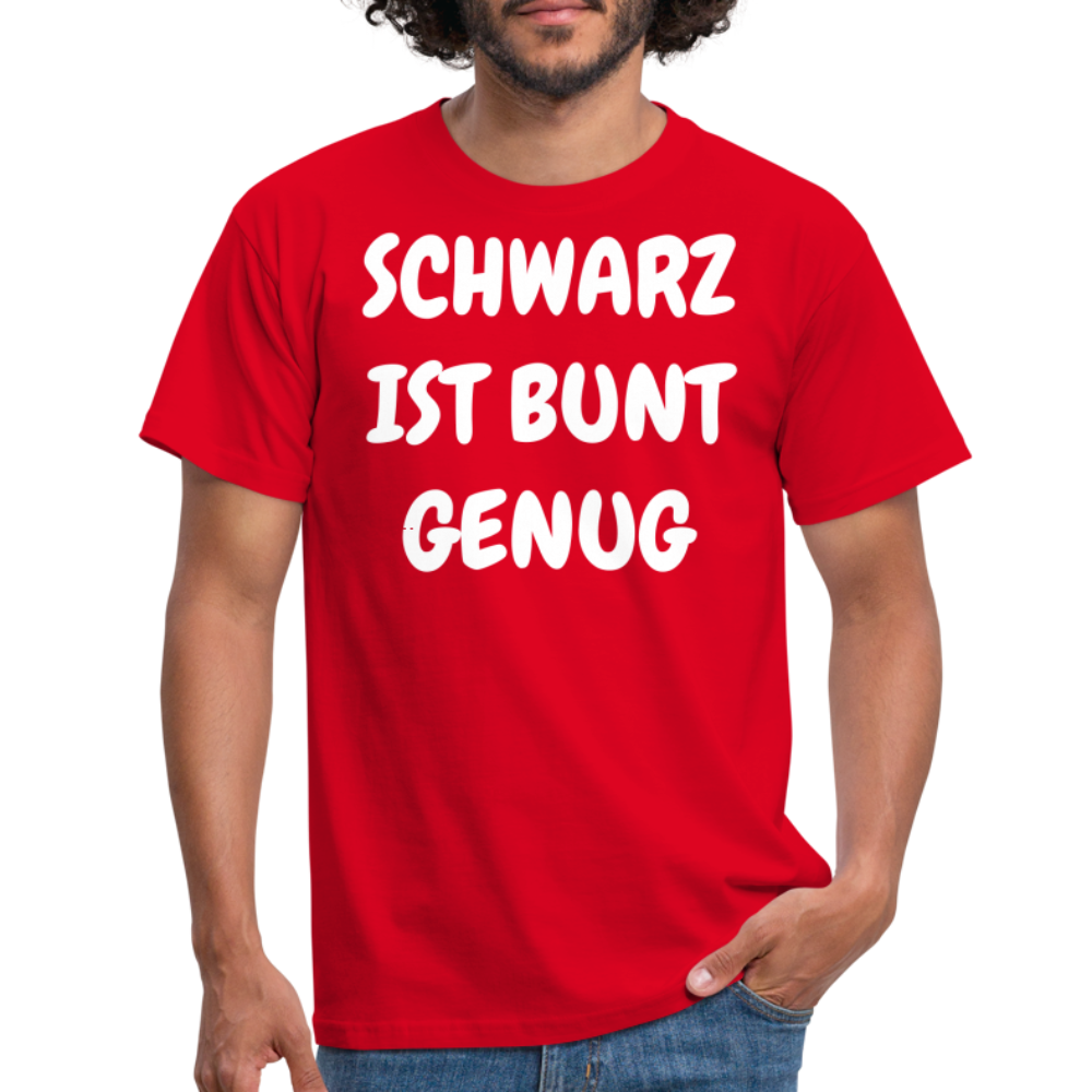 SCHWARZ IST BUNT GENUG - Rot