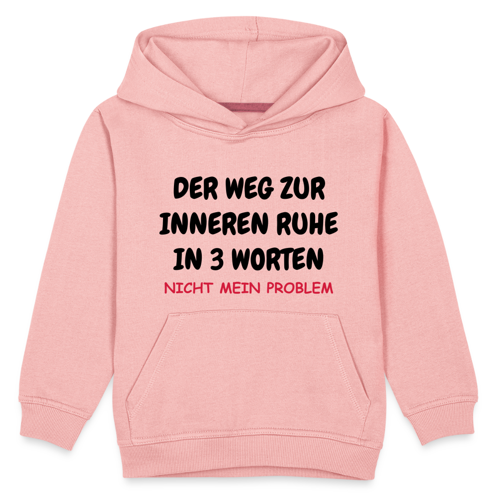 SSW1407 Hoodie  DER WEG ZUR INNEREN RUHE IN 3 WORTEN - Kristallrosa