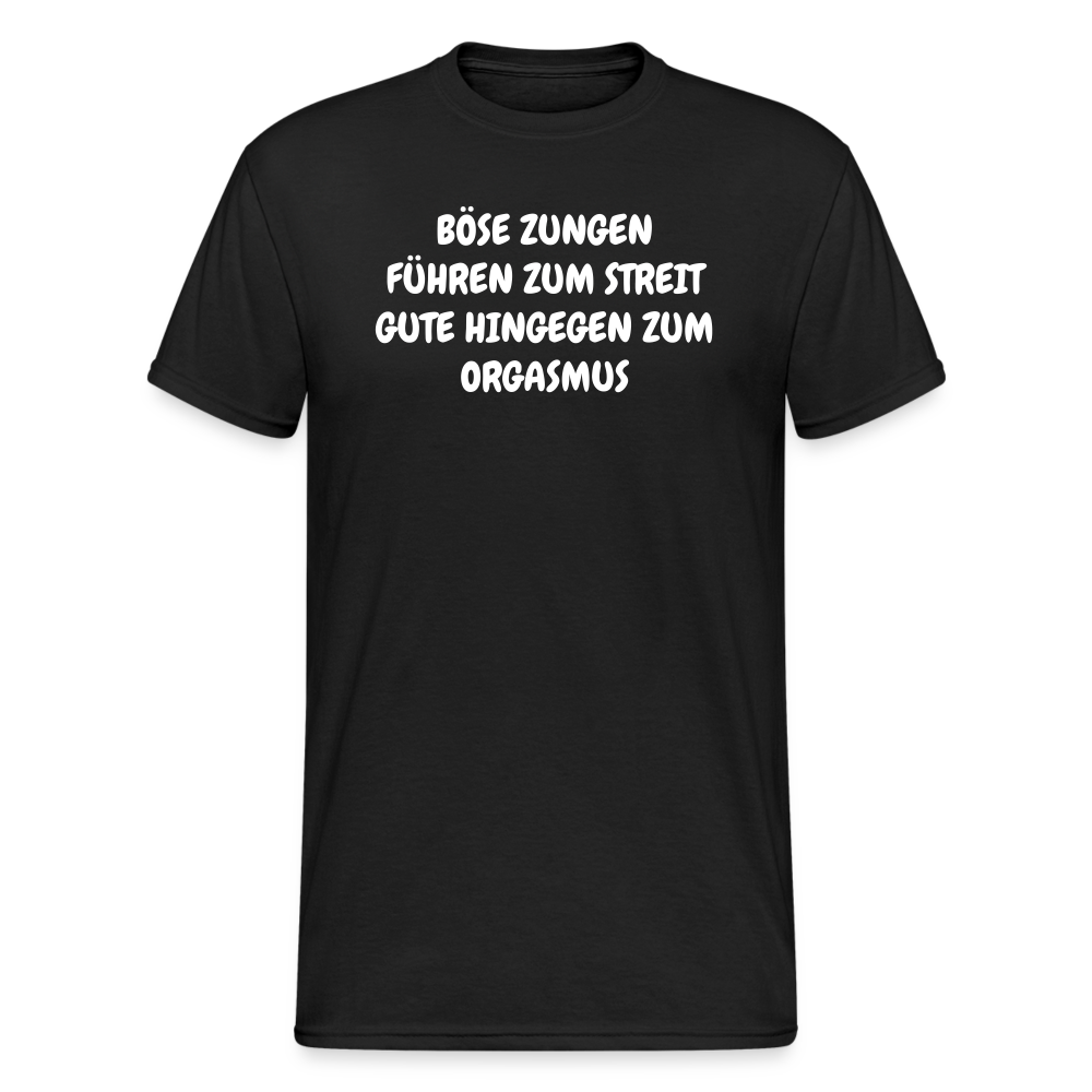 SSW362 Tshirt BÖSE ZUNGEN FÜHREN ZUM STREIT GUTE HINGEGEN ZUM ORGASMUS - Schwarz