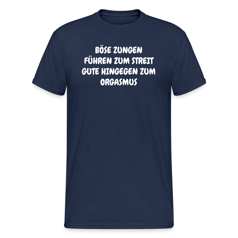 SSW362 Tshirt BÖSE ZUNGEN FÜHREN ZUM STREIT GUTE HINGEGEN ZUM ORGASMUS - Navy