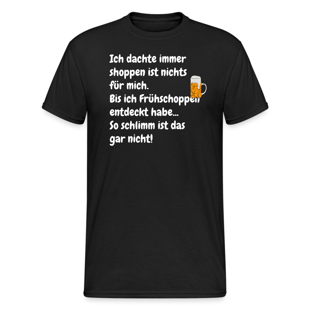 SSW363 Tshirt Ich dachte immer shoppen ist nichts für mich. Bis ich Frühschoppen entdeckt habe... So schlimm ist das gar nicht! - Schwarz