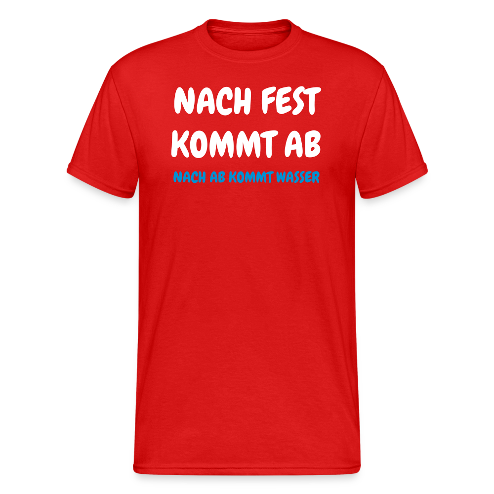 SSW1468 Tshirt  NACH FEST KOMMT AB - Rot