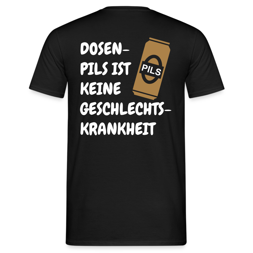 SSW1689 Tshirt DOSEN- PILS IST KEINE GESCHLECHTS- KRANKHEIT - Schwarz