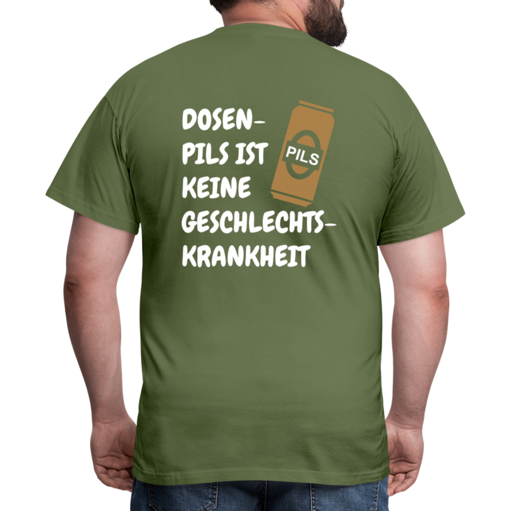 SSW1689 Tshirt DOSEN- PILS IST KEINE GESCHLECHTS- KRANKHEIT - Militärgrün