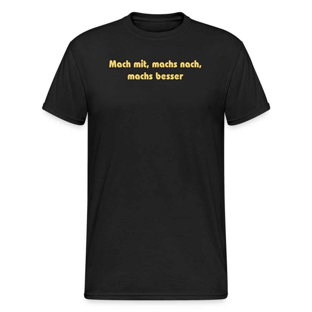 OSSI1 Tshirt Mach mit, machs nach, machs besser! - Schwarz