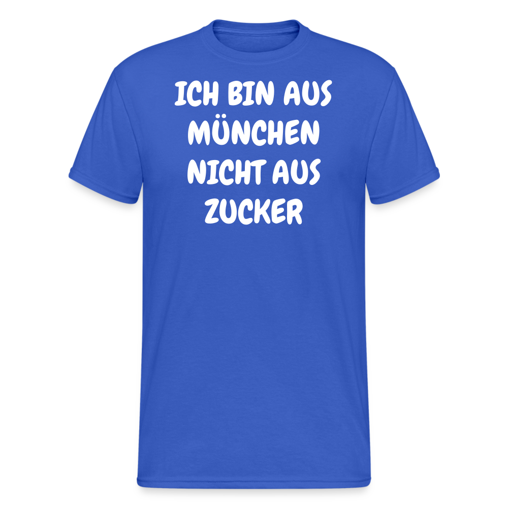 SSW1856 Tshirt ICH BIN AUS MÜNCHEN NICHT AUS ZUCKER - Königsblau