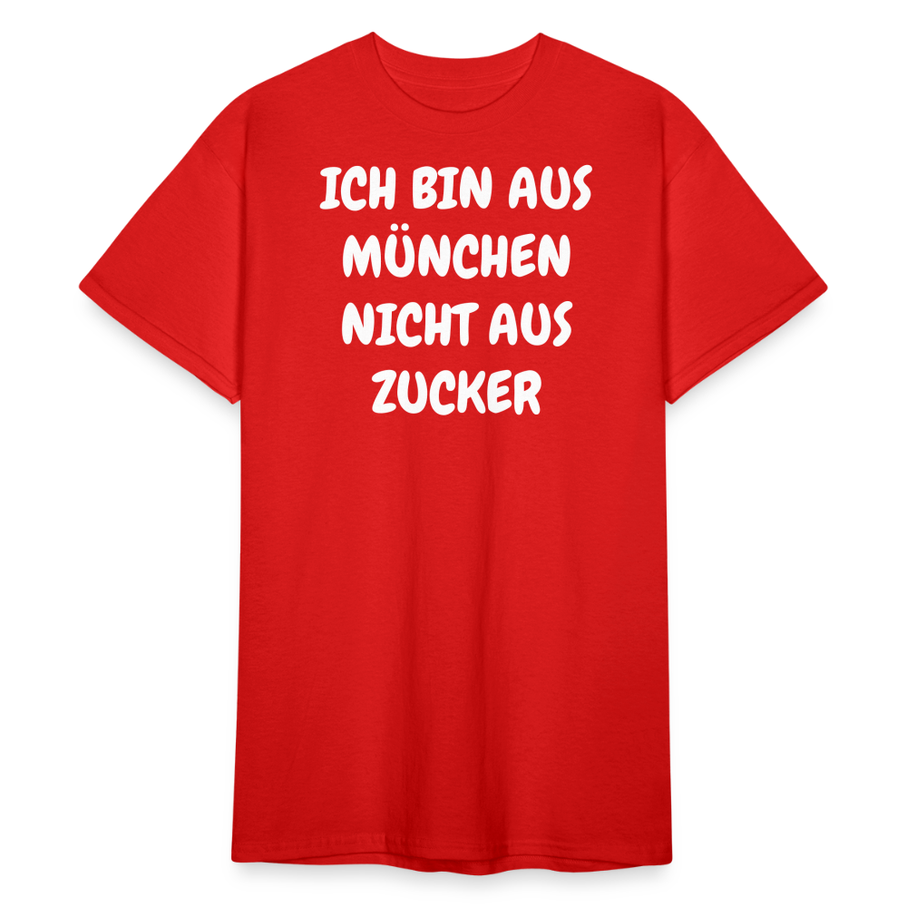 SSW1856 Tshirt ICH BIN AUS MÜNCHEN NICHT AUS ZUCKER - Rot