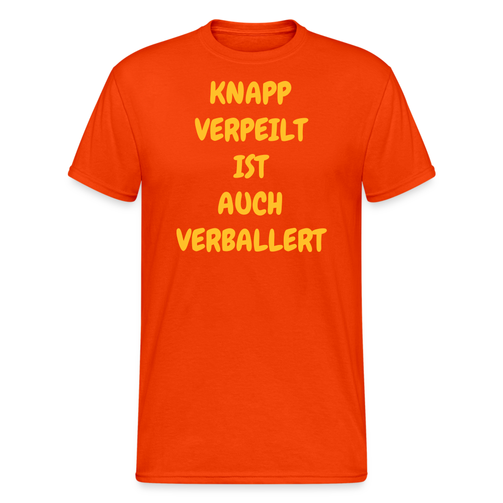 SSW2028 Tshirt KNAPP VERPEILT IST AUCH VERBALLERT - kräftig Orange