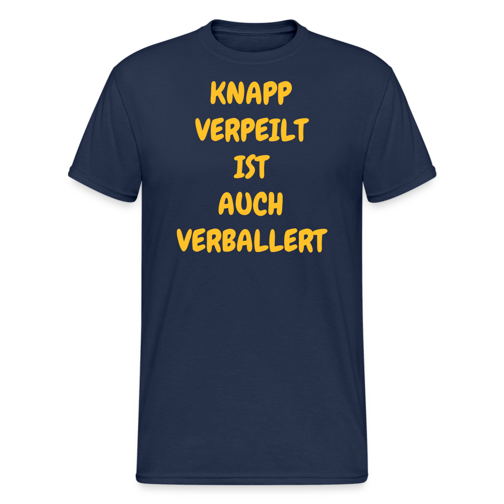 SSW2028 Tshirt KNAPP VERPEILT IST AUCH VERBALLERT - Navy