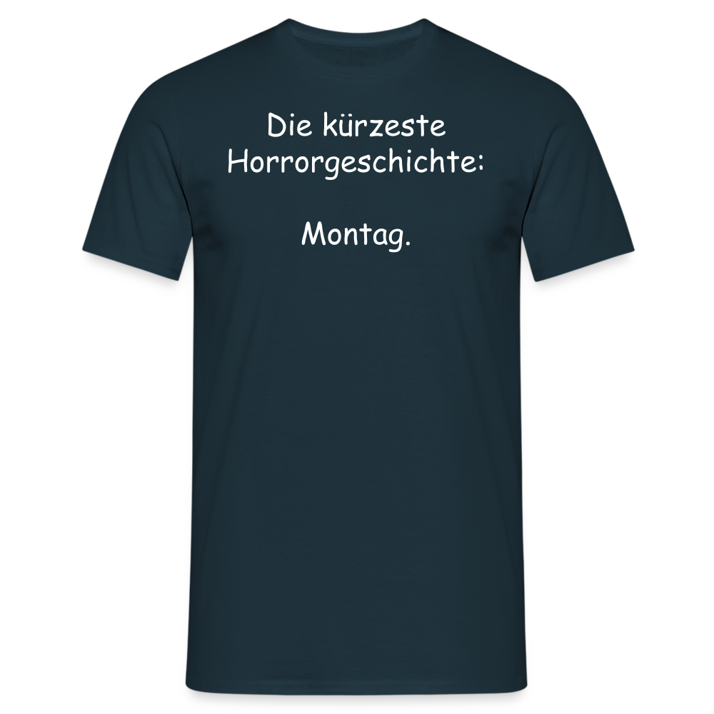 Die kürzeste Horrorgeschichte:  Montag. - Navy