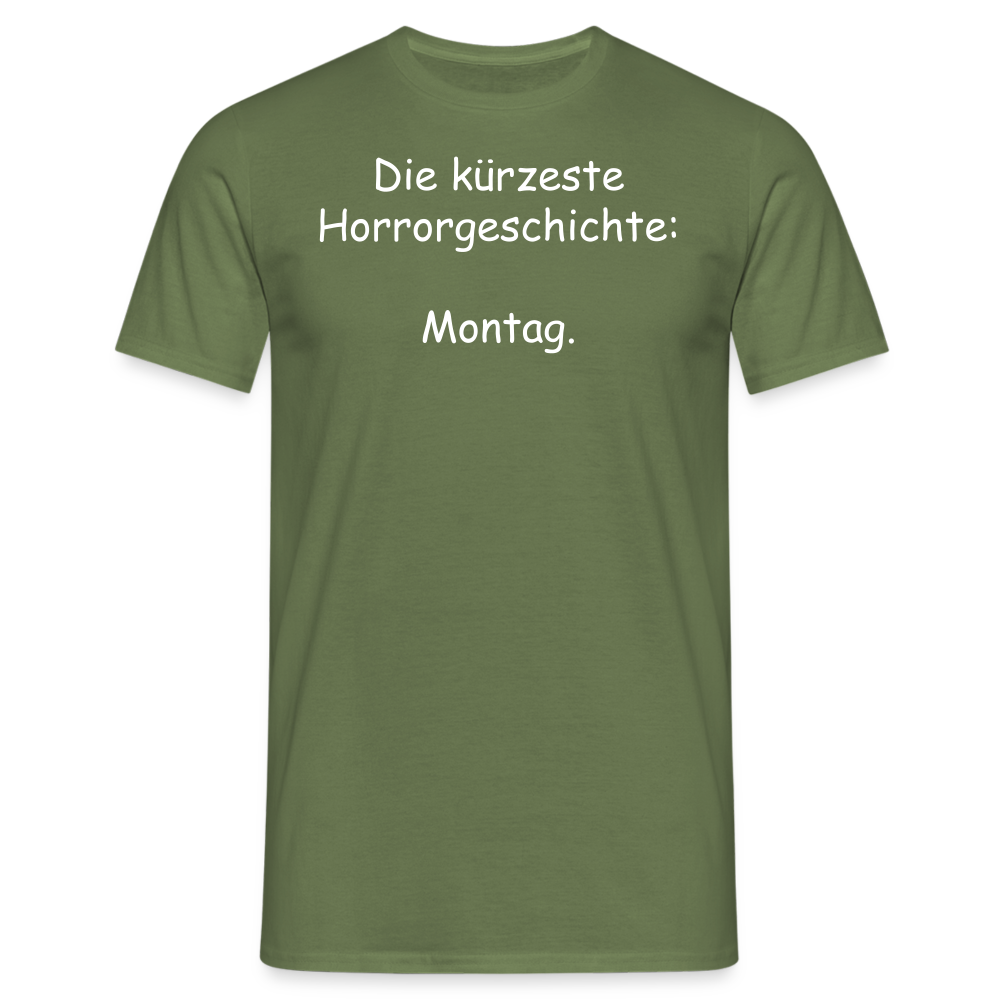 Die kürzeste Horrorgeschichte:  Montag. - Militärgrün