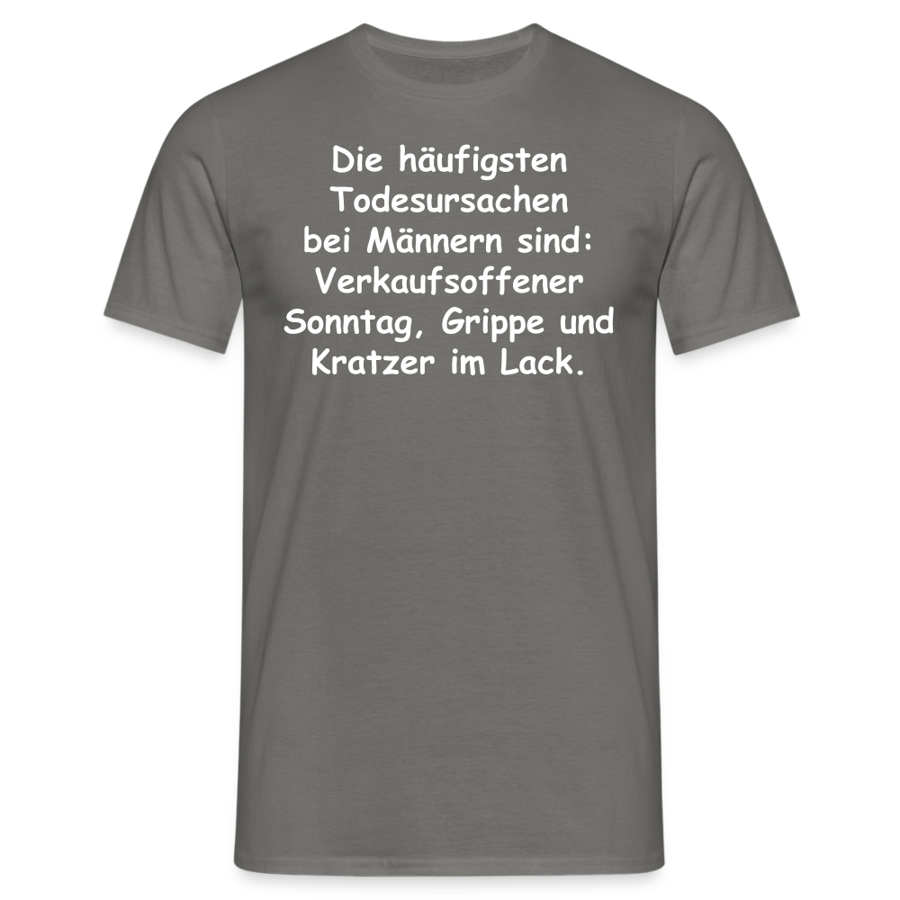 Die häufigsten Todesursachen bei Männern sind: Verkaufsoffener Sonntag, Grippe und Kratzer im Lack. - Graphit