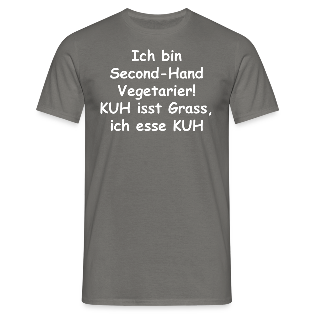 Ich bin Second-Hand Vegetarier! KUH isst Grass, ich esse KUH - Graphit