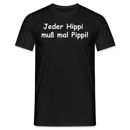 Jeder Hippi  muß mal Pippi! - Schwarz