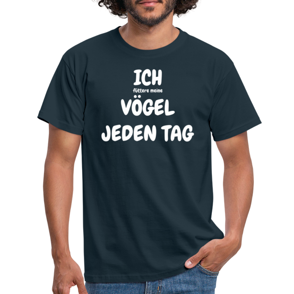 ICH (FÜTTERE MEINE) VÖGEL JEDEN TAG - Navy