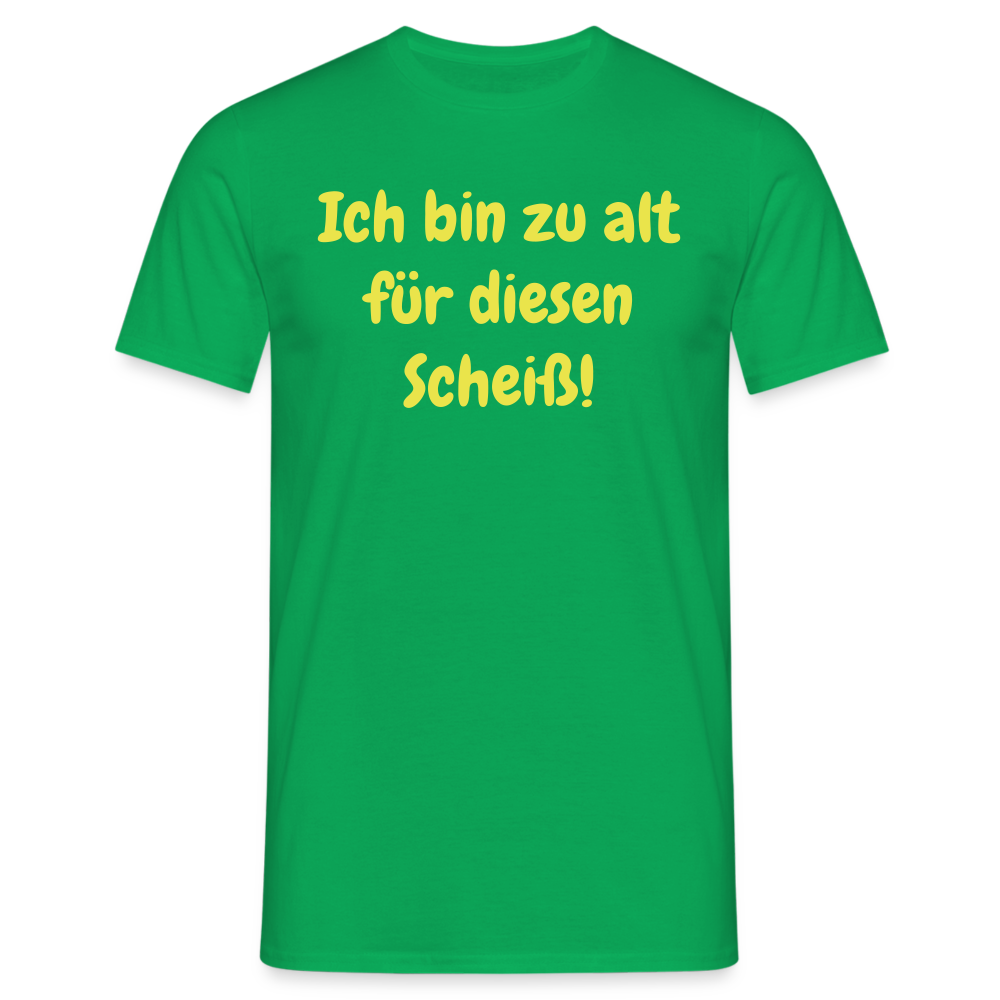 Ich bin zu alt für diesen Scheiß! - Kelly Green