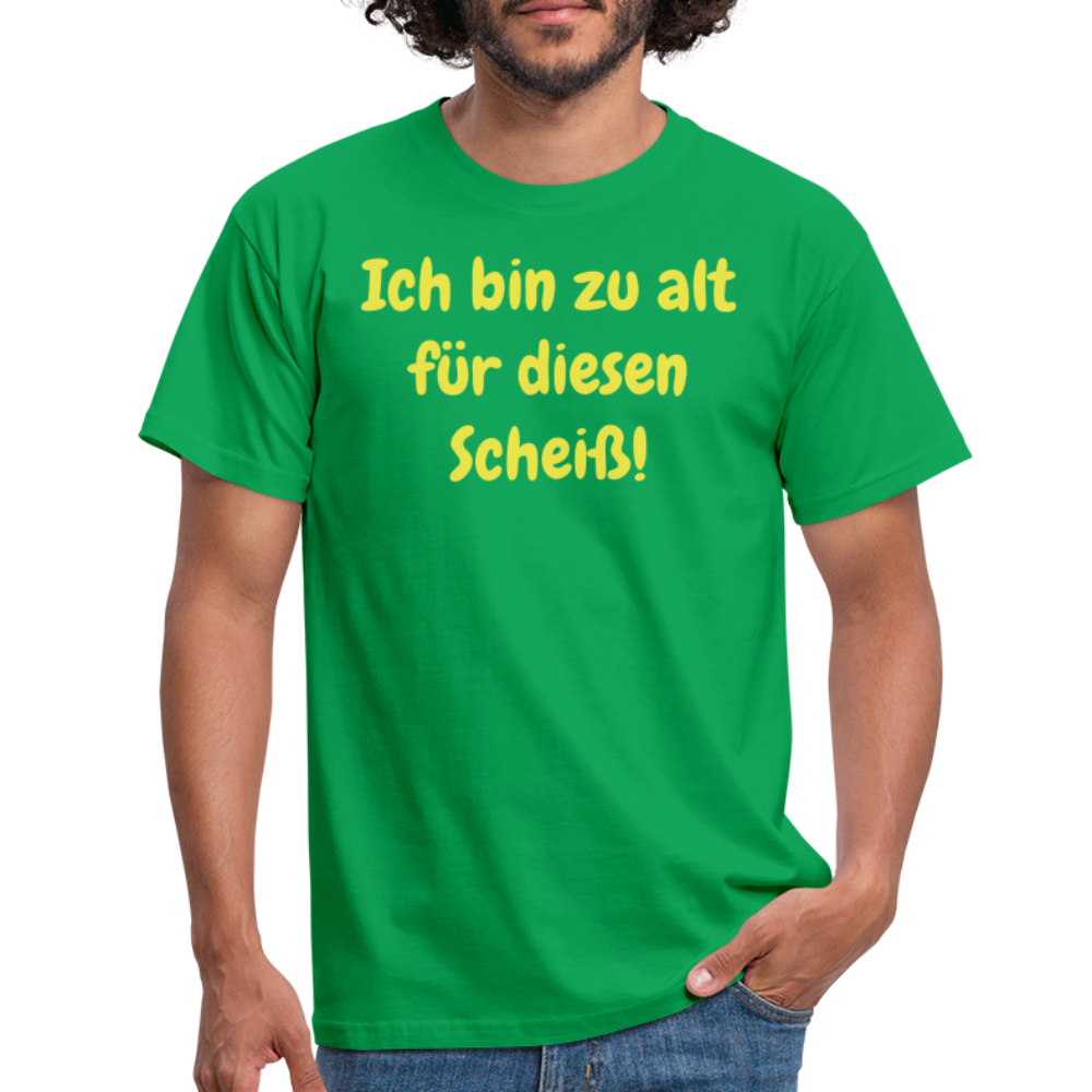 Ich bin zu alt für diesen Scheiß! - Kelly Green